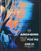 Archers / Hollow Front / If Not For Me on Jun 30, 2024 [236-small]