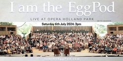 I Am The Eggpod LIVE 2024 on Jul 6, 2024 [226-small]