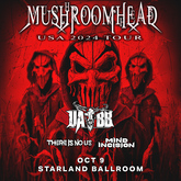 Mushroomhead / Upon A Burning Body / There Is No Us / Mind Incision on Oct 9, 2024 [816-small]