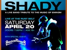 Shady Live - The Ultimate Eminem Tribute / Random Tanner on Apr 20, 2024 [097-small]
