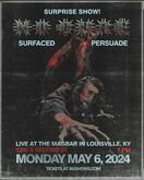 No Cure / Surfaced / Persuade on May 6, 2024 [660-small]