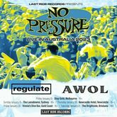 No Pressure / AWOL / Regulate on Jan 20, 2023 [371-small]