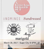 Sundressed / Nominee / Into The Wake / Living Rooms / Marigold on Mar 30, 2017 [547-small]