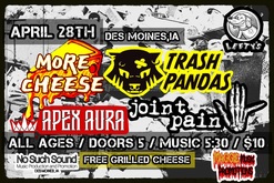 Joint Pain / Apex Aura / More Cheese / Trash Pandas on Apr 28, 2024 [224-small]