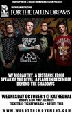 For the Fallen Dreams / The Ghost Inside / McCarthy / A Distance From / Speak of the Devil / A Flame in December / Beyond the Shadows on Oct 1, 2008 [931-small]