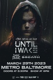 Until I Wake / Dark Divine / Catch Your Breath / Without The Accent on Mar 29, 2023 [051-small]