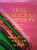tags: The Wedding Present, Melys, Aberdeen, Scotland, United Kingdom, Gig Poster, Advertisement, The Lemon Tree - The Wedding Present / Melys on May 22, 2024 [804-small]