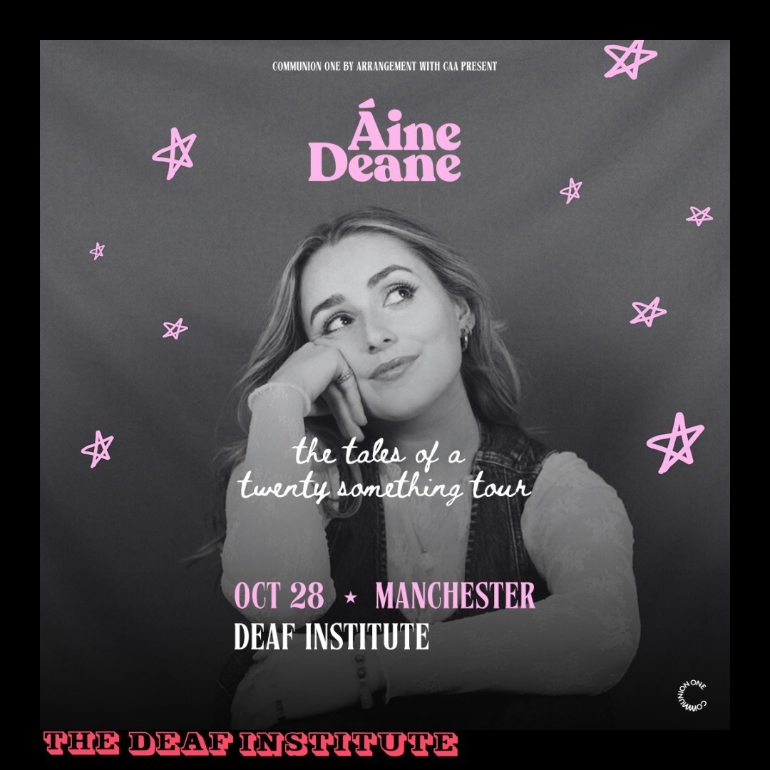 Oct 28, 2024 Áine Deane at The Deaf Institute Manchester, England
