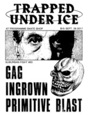 trapped under ice / Gag / Ingrown / Primitive Blast on Sep 28, 2017 [147-small]
