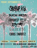 Stickup Kid / Such a Mess / Crooked Teeth / Ridgeway / Glacier Veins / Chris Swartz on Sep 1, 2017 [289-small]