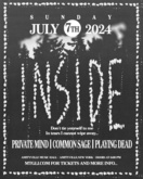 Inside / Private Mind / Common Sage / Playing Dead on Jul 7, 2024 [188-small]