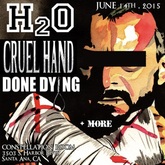H2O / Cruel Hand / Done Dying / One Choice on Jun 14, 2015 [148-small]