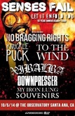 Senses Fail / No Bragging Rights / Knuckle Puck / To the Wind / Xibalba / Downpresser / My Iron Lung / Souvenirs on Oct 5, 2014 [840-small]