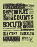 What Counts / Skud / Sob Story / Overflow on Jul 19, 2024 [437-small]