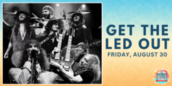 Get The Led Out on Aug 30, 2024 [541-small]