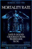 Mortality Rate / Safe And Sound / Crooked Cross / Tigerhawk / Slog on May 7, 2017 [826-small]