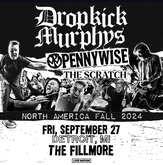 Dropkick Murphys / Pennywise / The Scratch on Sep 27, 2024 [950-small]