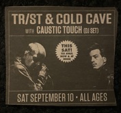 TR/ST / Cold Cave / Caustic Touch on Sep 10, 2016 [400-small]