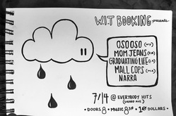 Graduating Life / Oso Oso / Mom Jeans. / Narra / Mallcops on Jul 14, 2017 [926-small]